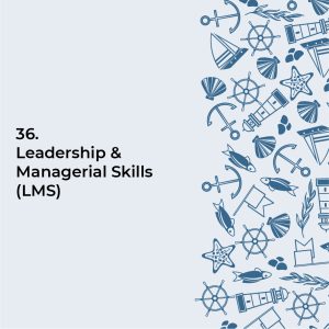 Leadership & Managerial Skills (LMS)