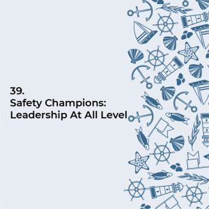 Safety Champions: Leadership At All Level